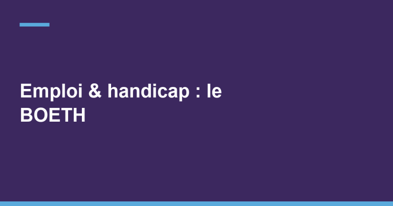 Emploi et handicap : comprendre l'obligation qui pèse sur les employeurs